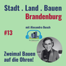 Zweimal Bauen auf die Ohren!